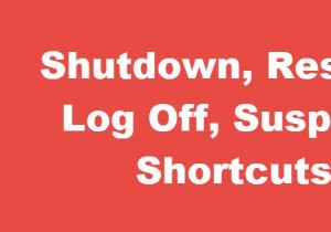 Windowsデスクトップでシャットダウン、再起動、ログオフ、ショートカットの一時停止を作成する 