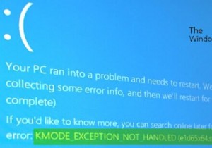 Windows 10で「KMODE_EXCEPTION_NOT_HANDLED」（e1d65x64.sys）のブルースクリーンエラーを修正する方法
