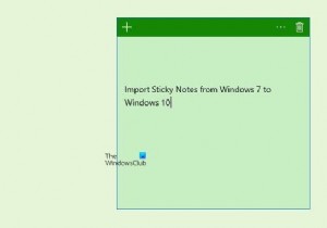 Windows7からWindows11/10に付箋をインポートする方法 