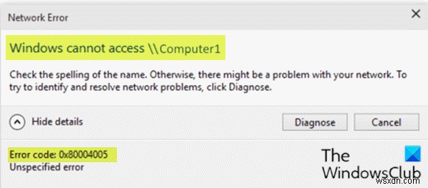 ネットワークエラー：ネットワークドライブにアクセスできません、エラー0x80004005 