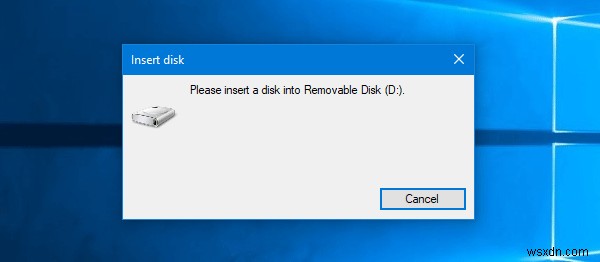 Windows11/10のリムーバブルディスクエラーにディスクを挿入してください 