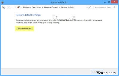 Windowsファイアウォールの設定をデフォルトに復元またはリセットする方法 