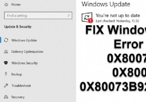 Windows Updateのエラーコード0X80073BC3、0X8007002、0X80073B92 –0X20009を修正します 