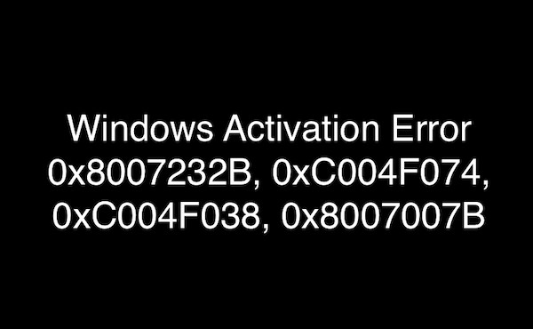 Windowsアクティベーションエラー0x8007232B、0xC004F038、0x8007007B、0xC004F074 