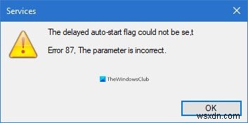 遅延自動開始フラグを設定できませんでした–Windowsサービスエラー 