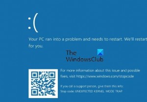 Windows11/10での予期しないカーネルモードトラップエラー 