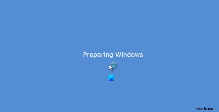 Windows11/10がWindows画面の準備でスタックする 