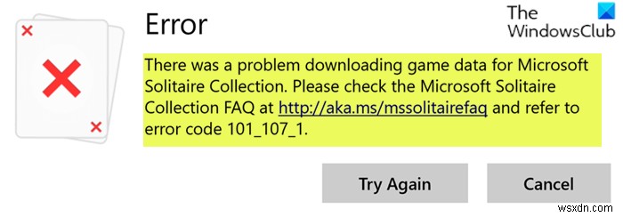 Windows10でのMicrosoftSolitaireCollectionエラー101_107_1を修正しました 