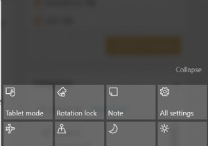 Windows 10アクションセンター：開く、使用する、カスタマイズする方法 