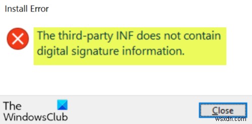 サードパーティのINFには、デジタル署名情報は含まれていません 