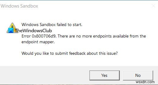 Windows Sandboxを起動できませんでした、エラー0x800706d9 