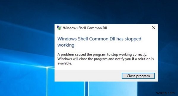 Windowsシェル共通DLLが動作を停止しました 