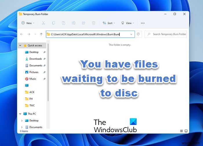 Windows11/10でディスクに書き込まれるのを待っているファイルがあります 