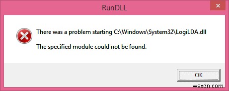 C：\ Windows \ System32\LogiLDA.dllエラーの起動に問題がありました 