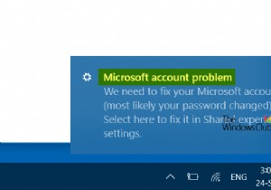 Microsoftアカウントの問題、Microsoftアカウントを修正する必要があります 