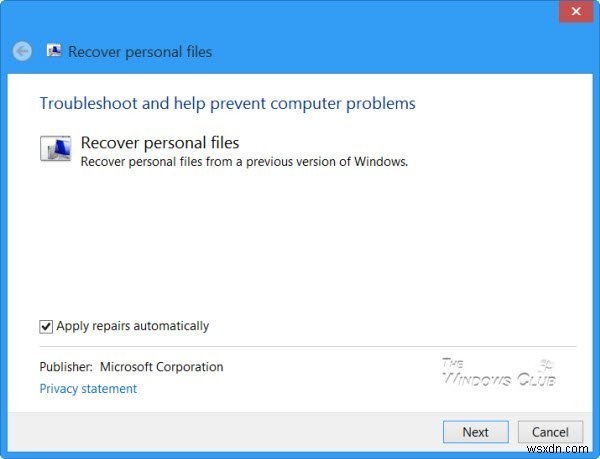 データ回復のトラブルシューティングまたは個人ファイルの回復ツールは、Windows10で不足している個人ファイルを回復します 