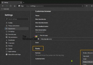 MicrosoftEdgeブラウザでデフォルトのフォントサイズとスタイルを変更する方法 