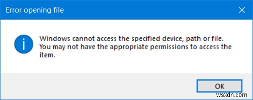Windowsは、指定されたデバイス、パス、またはファイルのエラーメッセージにアクセスできません 