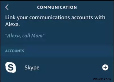 AlexaでSkypeをセットアップして最適化する方法 