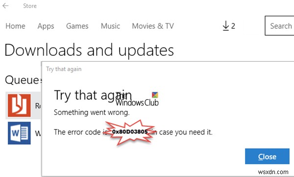 Windows10でのMicrosoftStoreエラー0x80D03805 
