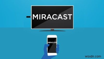 OpenGLアプリは、Windows11/10のMiracastワイヤレスディスプレイでは実行されません 