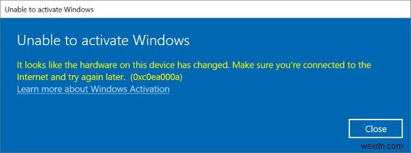 エラー0xc0ea000a、ハードウェアの変更後にWindows10をアクティブ化できません 