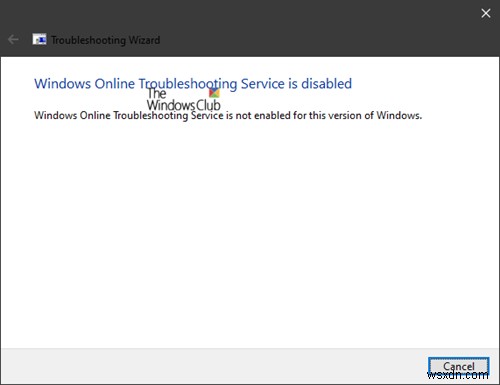 Windowsオンライントラブルシューティングサービスが無効になっています 