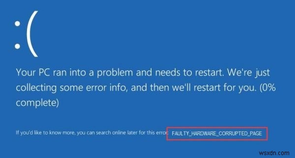 Windows10のFAULTY_HARDWARE_CORRUPTED_PAGEBSOD 
