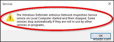 Windows Defenderアンチウイルスネットワーク検査サービスが開始され、その後停止されました 