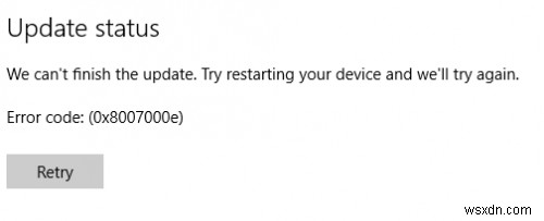Windows10機能の更新がエラーコード0x8007000eで失敗しました 