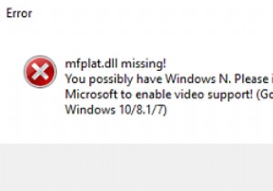 Mfplat.dllが見つからないか、Windows10で見つかりませんでした 