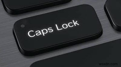 Caps Lockキーが機能していませんか？ Windows10でCapsLockを有効または無効にする 