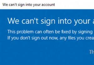 Windows 10で「アカウントにサインインできません」と表示される場合の対処法6選