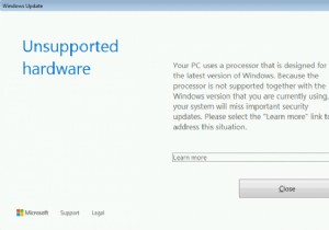 プロセッサは、現在使用しているWindowsバージョンと一緒にサポートされていません 