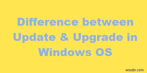 WindowsUpdateとアップグレードの違いは何ですか 