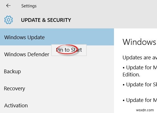 Windows 10の[スタート]、[Windows Update]、およびその他の設定に固定する 