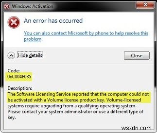 ボリュームライセンスでコンピューターをアクティブ化できませんでしたプロダクトキー0xC004F035 