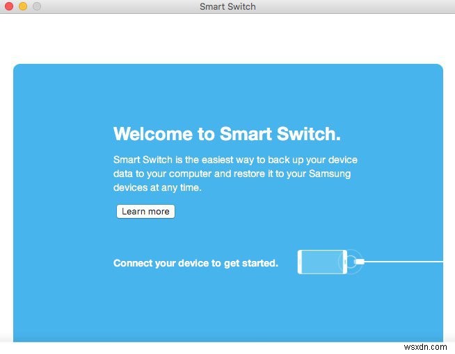 Mac用のSamsungSmartSwitchについて知っておくべきことダウンロード 