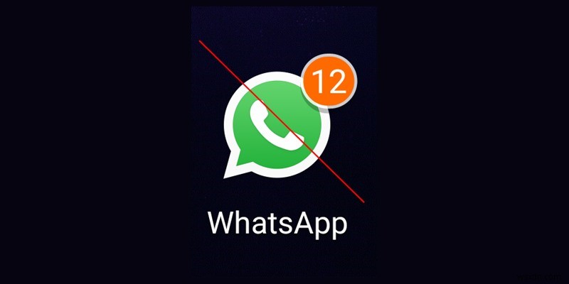 WhatsApp通知が機能しない場合の修正方法 