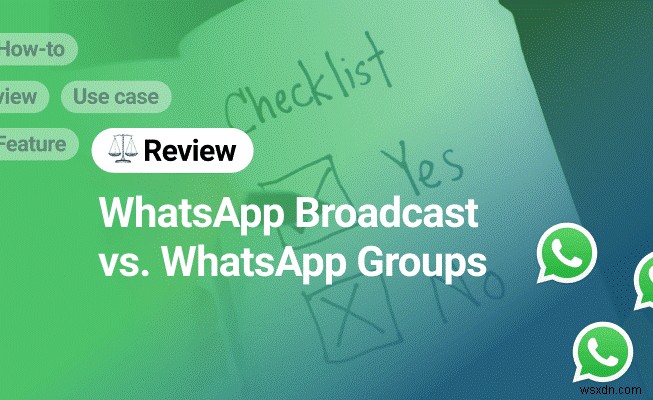 WhatsAppブロードキャストリストを設定する方法：-ステップバイステップガイド 