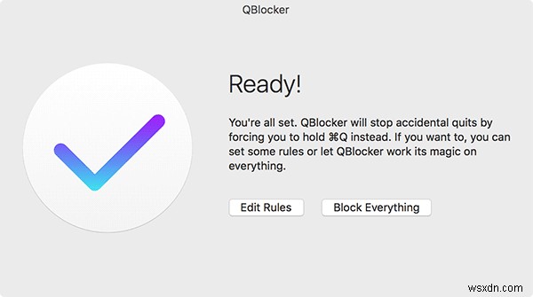 QBlockerは、アプリを誤って終了するのを防ぐのに役立ちます 