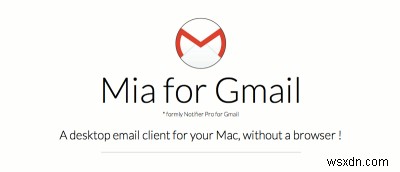 Mia for Gmail：MacのメニューバーからGmailにアクセスする 