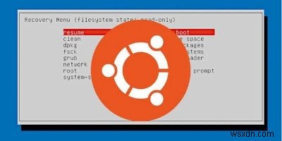 Ubuntuでリカバリモード（セーフモード）で起動する方法 