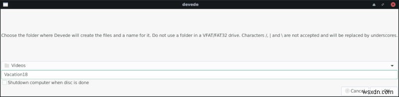 DevedeNGを使用してLinuxで書き込み可能なDVDイメージを作成する方法 