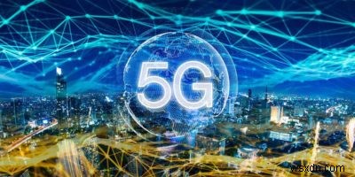 5G電話に何を期待しますか？ 