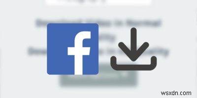 FacebookのビデオをiPhoneにダウンロードする方法 