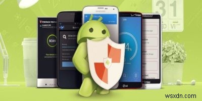 Android用の最高のウイルス対策アプリの5 