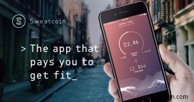 Sweatcoin：歩くのにお金を払うアプリ 