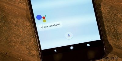 AndroidでのGoogleアシスタントの最高の機能 