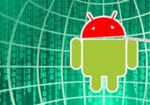 Androidマルウェア：デバイスが感染している5つの兆候とそれを取り除く方法 